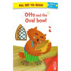 Om Books All set to Read fun with latter O Otto and the Oval bowl